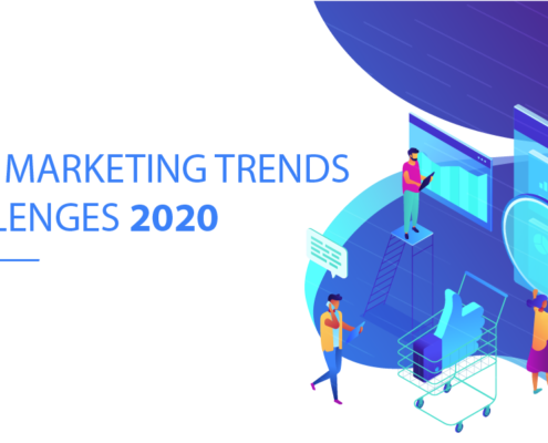 Digital Marketing Trends & Challenges 2020